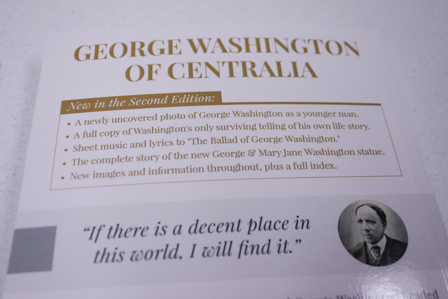 The new second edition features a number of things including a newly uncovered photo of Washington when he was younger and his own life's story in his own words.